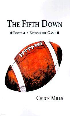 The Fifth Down: Football Thoughts and Other Things