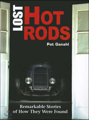 Lost Hot Rods