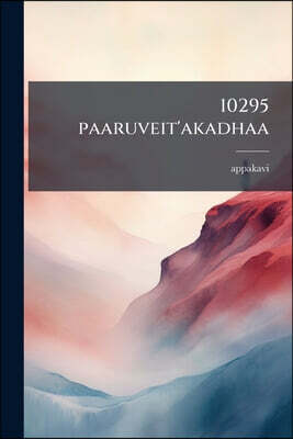 Nabu Press 10295 paaruveit'akadhaa
