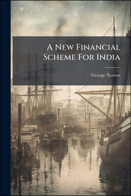 A New Financial Scheme For India: The First Step Towards Political Reform