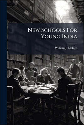 New Schools For Young India