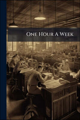 One Hour A Week