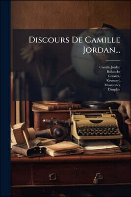 Discours De Camille Jordan...