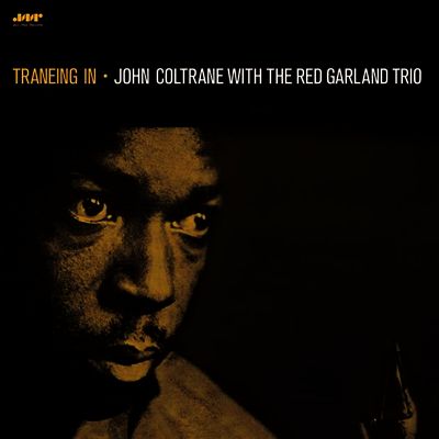 John Coltrane — Traneing In With The Red Garlan Trio 앨범 커버
