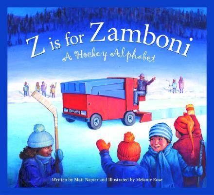 Z Is for Zamboni: A Hockey Alphabet