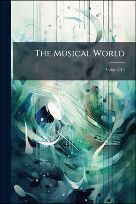 The Musical World; Volume 14