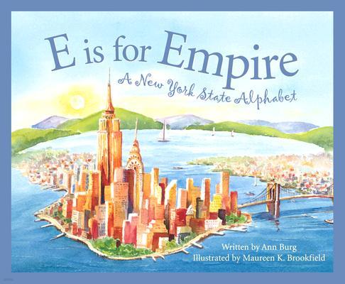 E Is for Empire: A New York Alphabet