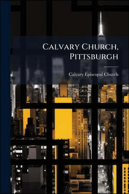 Calvary Church, Pittsburgh