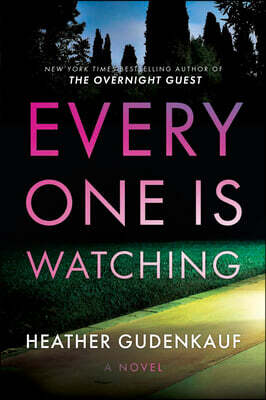 Everyone Is Watching: A Locked-Room Thriller