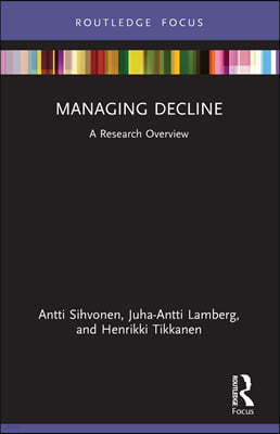 Managing Decline