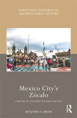 Mexico Citys Zócalo