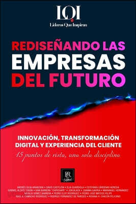 INNOVA TDX (Innovacion, Transformacion Digital y Customer Experience): Lideres que Inspiran