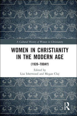 Women in Christianity in the Modern Age