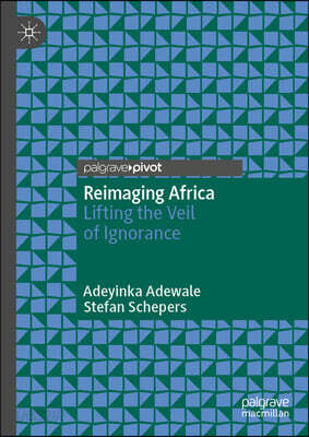 Reimaging Africa: Lifting the Veil of Ignorance