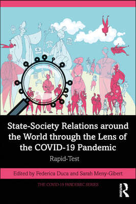 State–Society Relations around the World through the Lens of the COVID-19 Pandemic