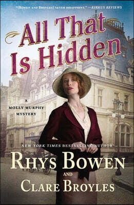 All That Is Hidden: A Molly Murphy Mystery