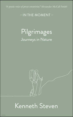 Atoms of Delight: Ten Pilgrimages in Nature