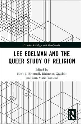 Lee Edelman and the Queer Study of Religion