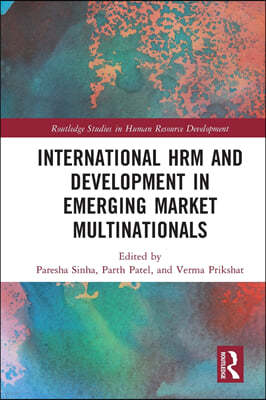 International HRM and Development in Emerging Market Multinationals