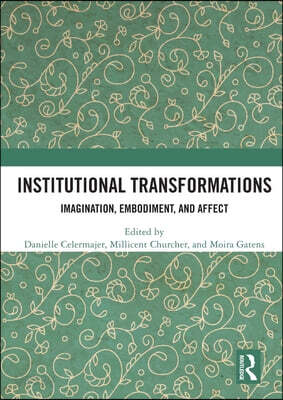 Institutional Transformations