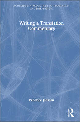 Writing a Translation Commentary