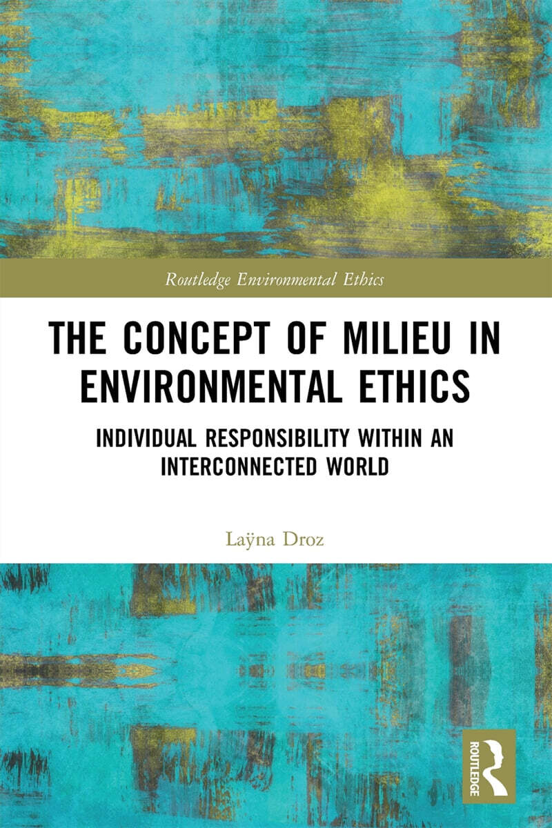 Concept of Milieu in Environmental Ethics