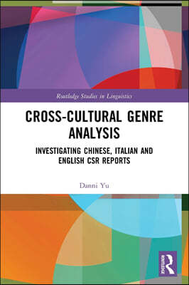 Cross-cultural Genre Analysis: Investigating Chinese, Italian and English CSR reports
