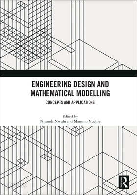 Engineering Design and Mathematical Modelling
