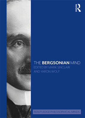 Bergsonian Mind