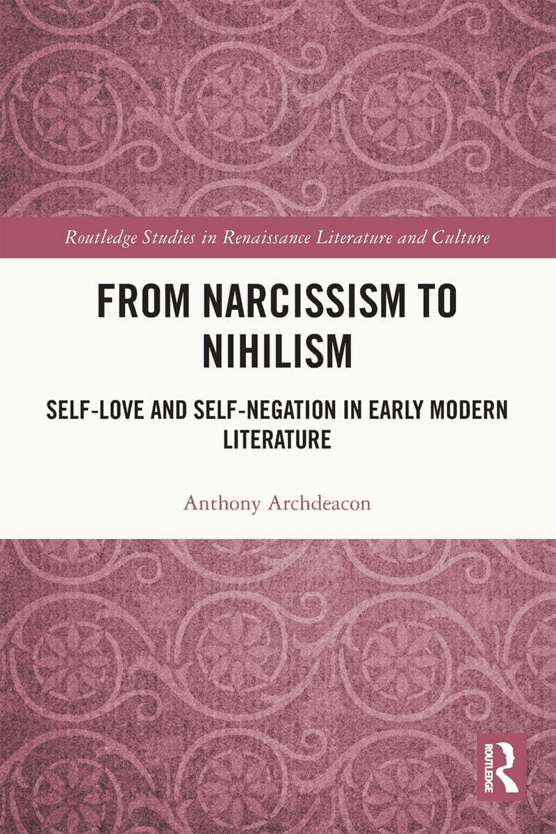 From Narcissism to Nihilism