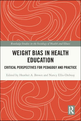 Weight Bias in Health Education