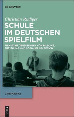 Schule im deutschen Spielfilm