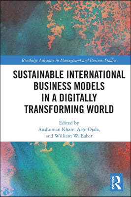 Sustainable International Business Models in a Digitally Transforming World