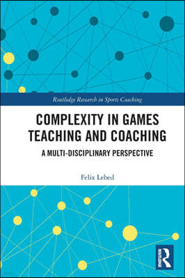 Complexity in Games Teaching and Coaching