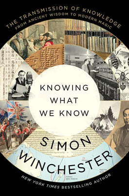 Knowing What We Know: The Transmission of Knowledge: From Ancient Wisdom to Modern Magic