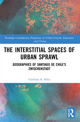 Interstitial Spaces of Urban Sprawl