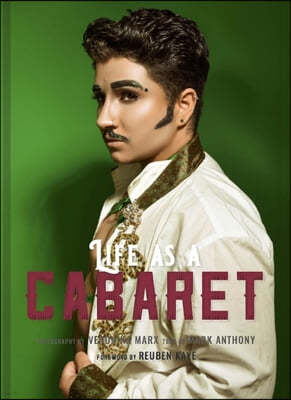 Life as a Cabaret: A Modern Portrait