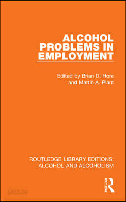 Alcohol Problems in Employment