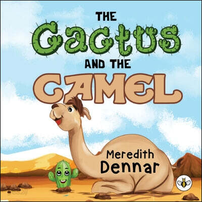 The Cactus and the Camel