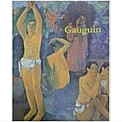 Gauguin 낙원을 그린 화가 고갱 그리고 그 이후