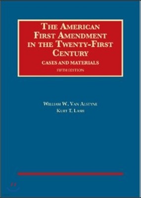 American First Amendment in the Twenty-First Century