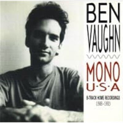Ben Vaughn / Mono U?S?A (8-Track Home Recordings 1988-1992) (수입)