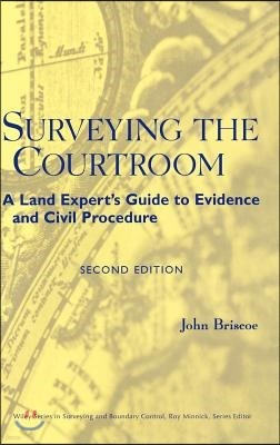 Surveying the Courtroom: A Land Expert's Guide to Evidence and Civil Procedure
