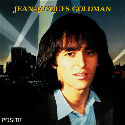 Jean-Jacques Goldman — Positif 앨범 커버