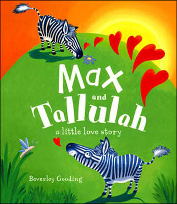 Max & Tallulah: Little Love Story 