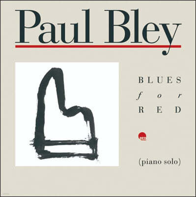 Paul Bley ( ) - Blues for Red[2LP]