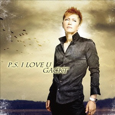 Gackt (Ʈ) - P.S. I Love U (CD+DVD)