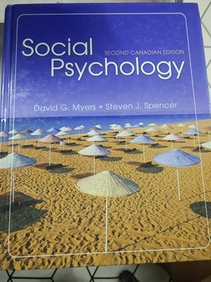 Social Psychology/SECOND CANADIAN EDITION  David G. Myers/Steven J. Spencer 2004년 1월