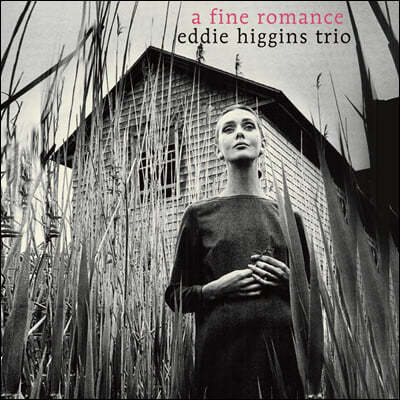 Eddie Higgins Trio ( 佺 Ʈ) - A Fine Romance [LP]
