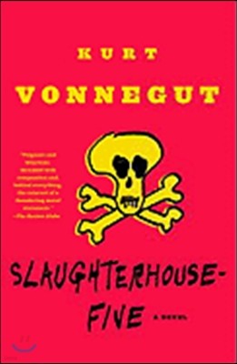 Slaughterhouse-Five: Or the Children's Crusade, a Duty-Dance with Death